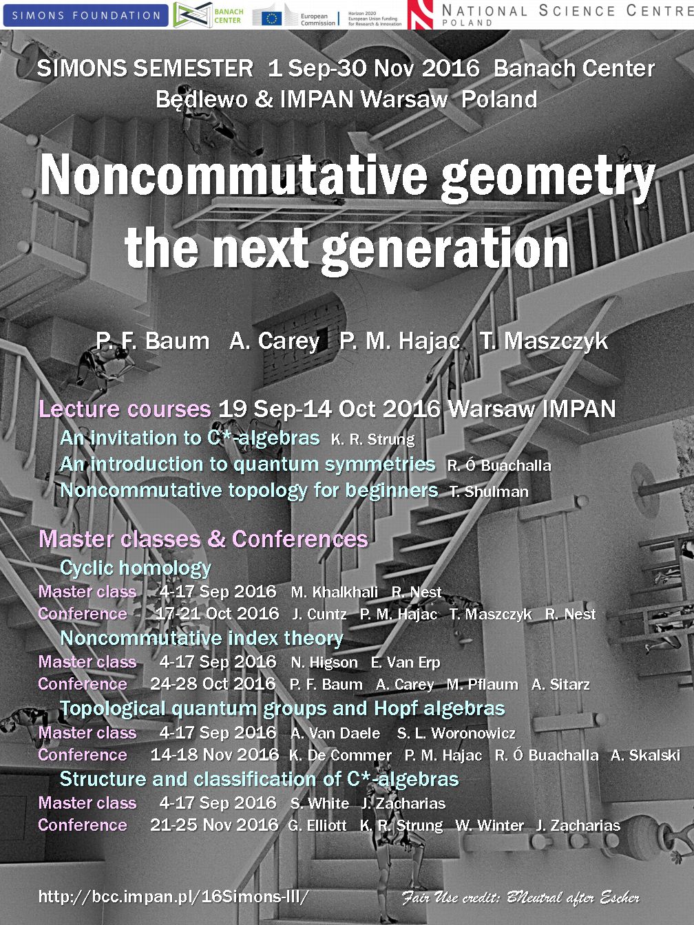 Noncommutative Geometry The Next Generation Noncommutative Geometry The Next Generation Simons Semester